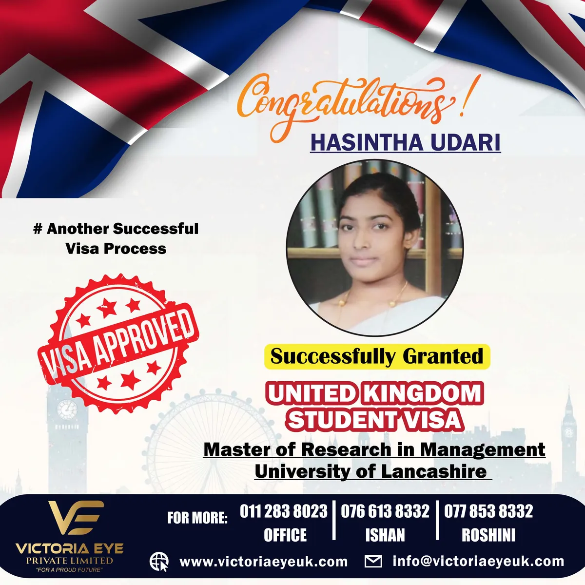 Congratulations poster: Hasintha Udari granted a UK student visa for a Master of Research in Management at the University of Lancashire